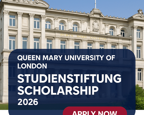 UK Queen Mary University of London Studienstiftung Scholarship 2026